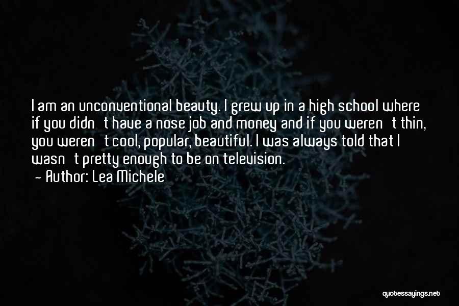 Unconventional Beauty Quotes By Lea Michele