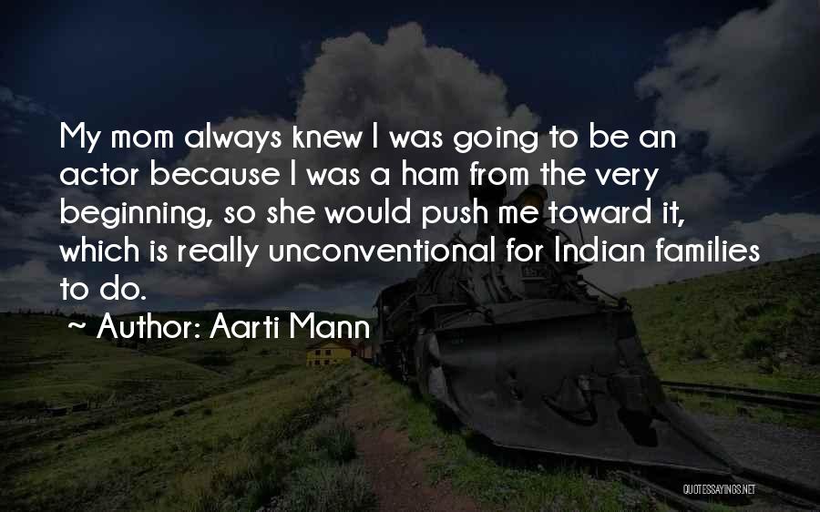 Unconventional Quotes By Aarti Mann