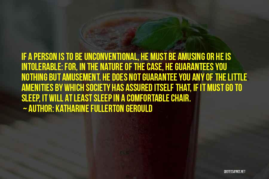 Unconventional Quotes By Katharine Fullerton Gerould