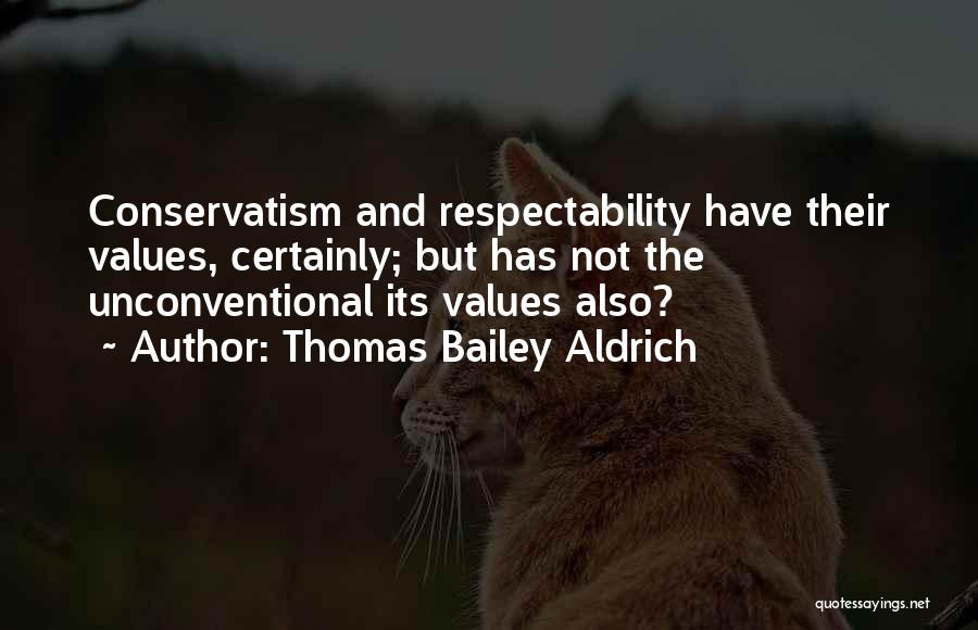 Unconventional Quotes By Thomas Bailey Aldrich