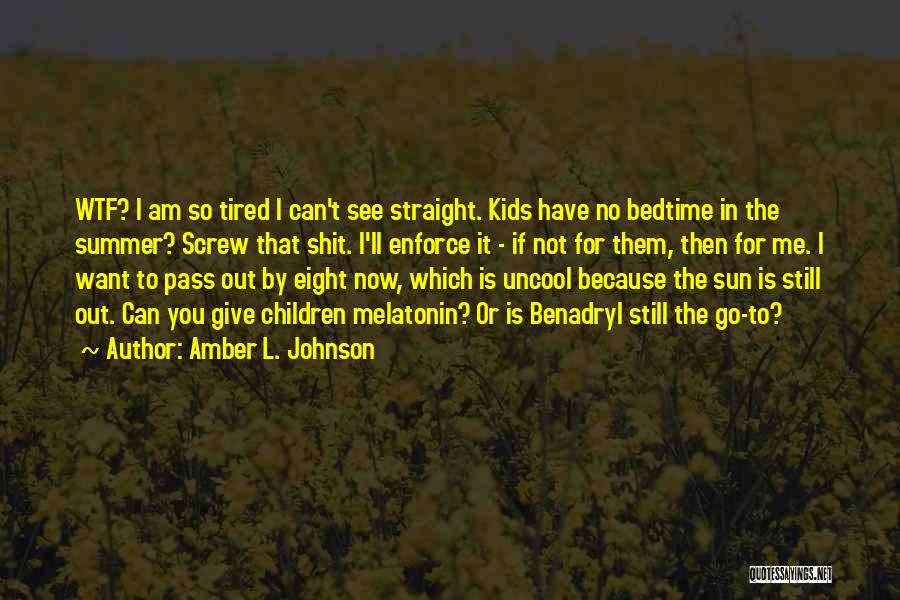 Uncool Quotes By Amber L. Johnson