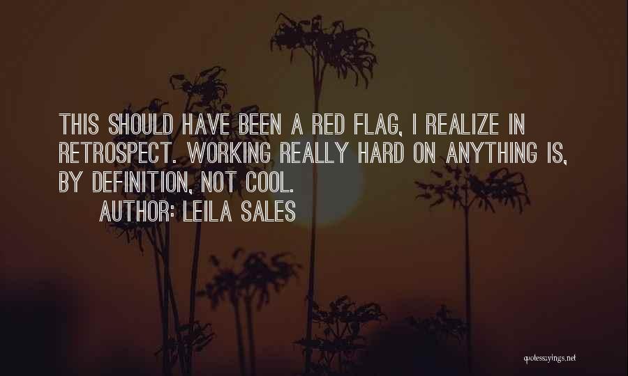 Uncool Quotes By Leila Sales