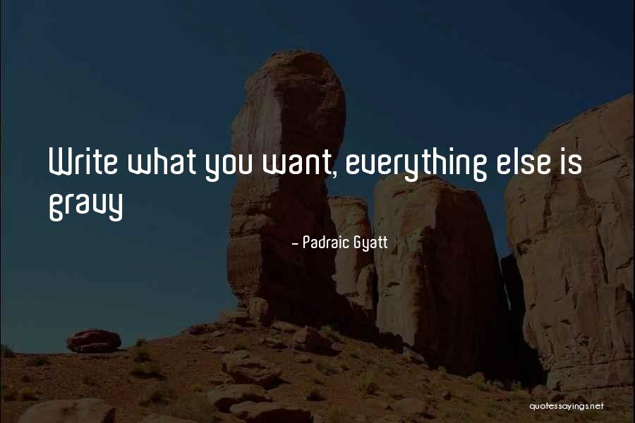 Uncoordinated Movement Quotes By Padraic Gyatt Uncoordinated Movement Quotes By Padraic Gyatt