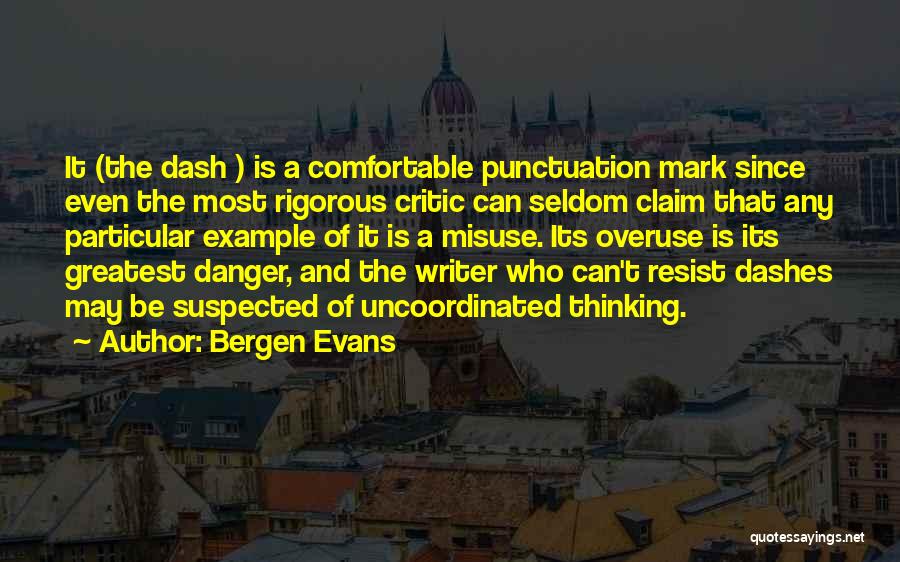 Uncoordinated Quotes By Bergen Evans