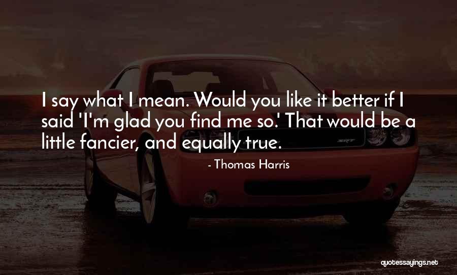 Uncoordination In Children Quotes By Thomas Harris Uncoordination In Children Quotes By Thomas Harris
