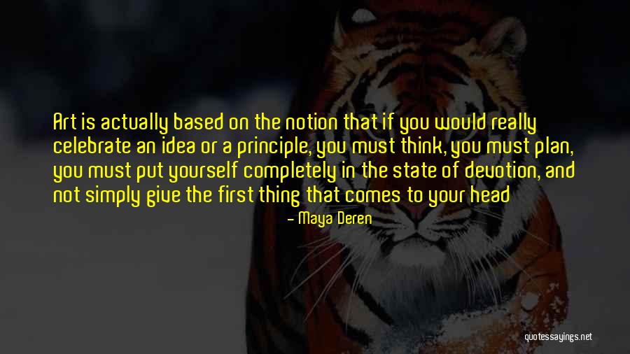 Uncounted Georgia Quotes By Maya Deren Uncounted Georgia Quotes By Maya Deren