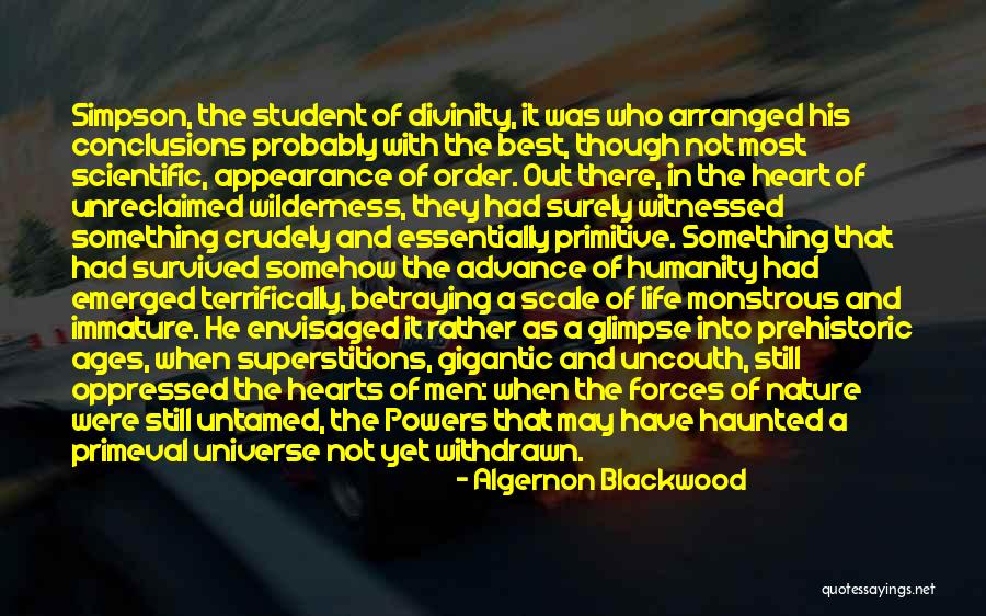 Uncouth Ones Quotes By Algernon Blackwood