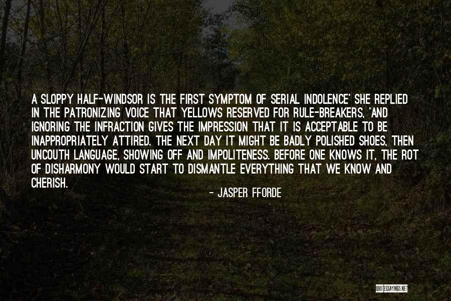 Uncouth Ones Quotes By Jasper Fforde
