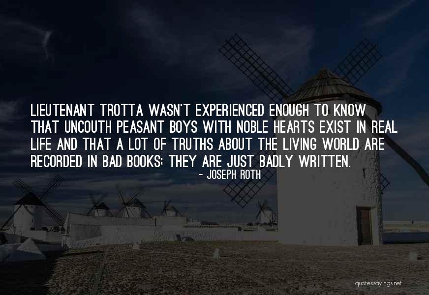 Uncouth Ones Quotes By Joseph Roth