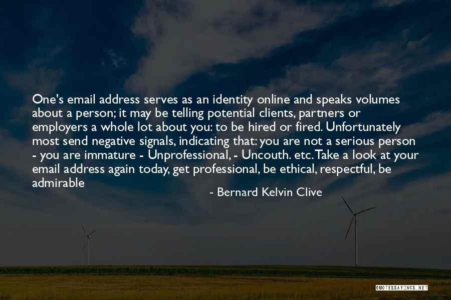 Uncouth Quotes By Bernard Kelvin Clive Uncouth Quotes By Bernard Kelvin Clive