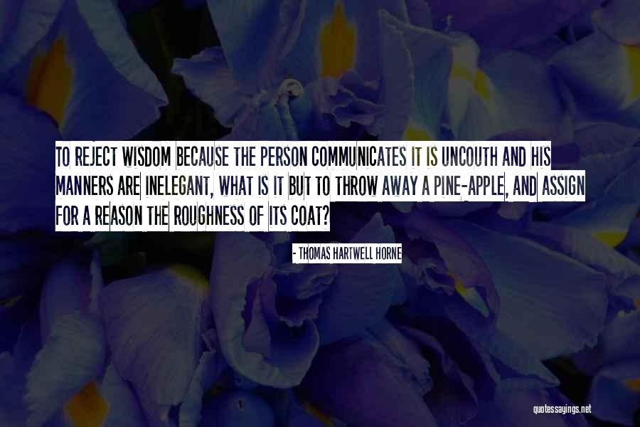 Uncouth Quotes By Thomas Hartwell Horne Uncouth Quotes By Thomas Hartwell Horne