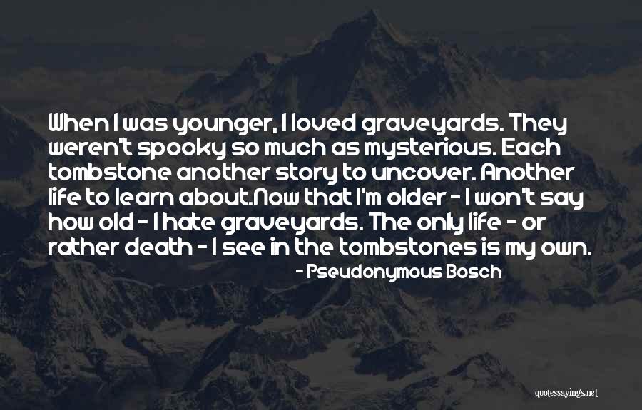Uncover Quotes By Pseudonymous Bosch Uncover Quotes By Pseudonymous Bosch