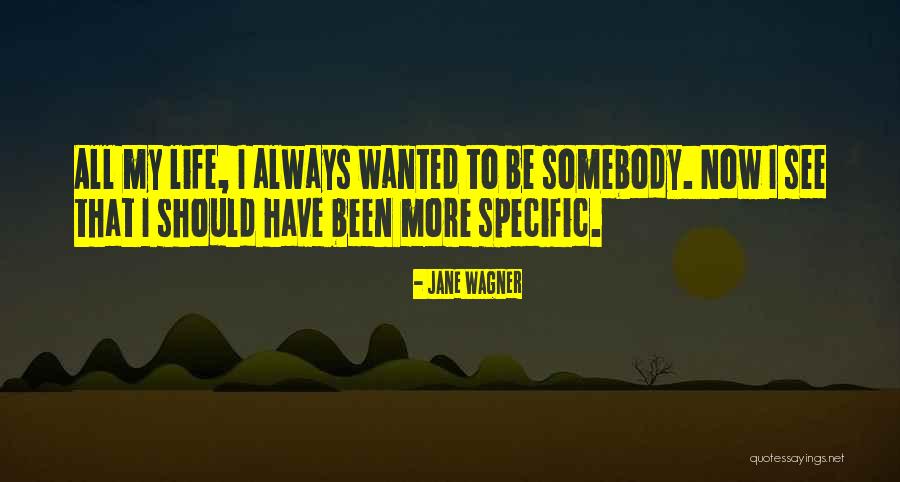 Uncover Your Godliness Quotes By Jane Wagner Uncover Your Godliness Quotes By Jane Wagner