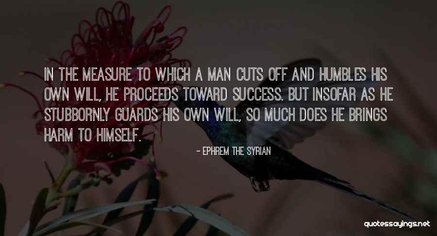 Uncowed Quotes By Ephrem The Syrian Uncowed Quotes By Ephrem The Syrian
