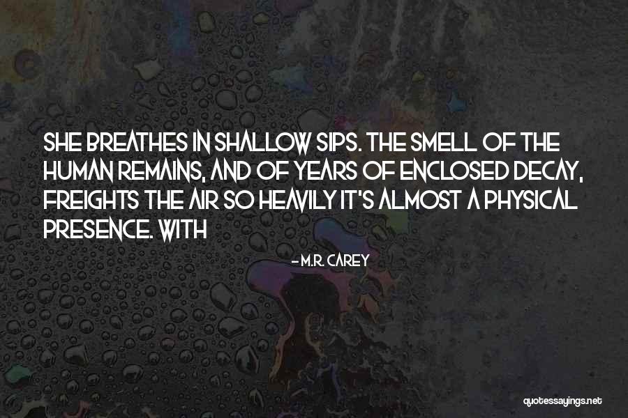 Uncramped Quotes By M.R. Carey Uncramped Quotes By M.R. Carey