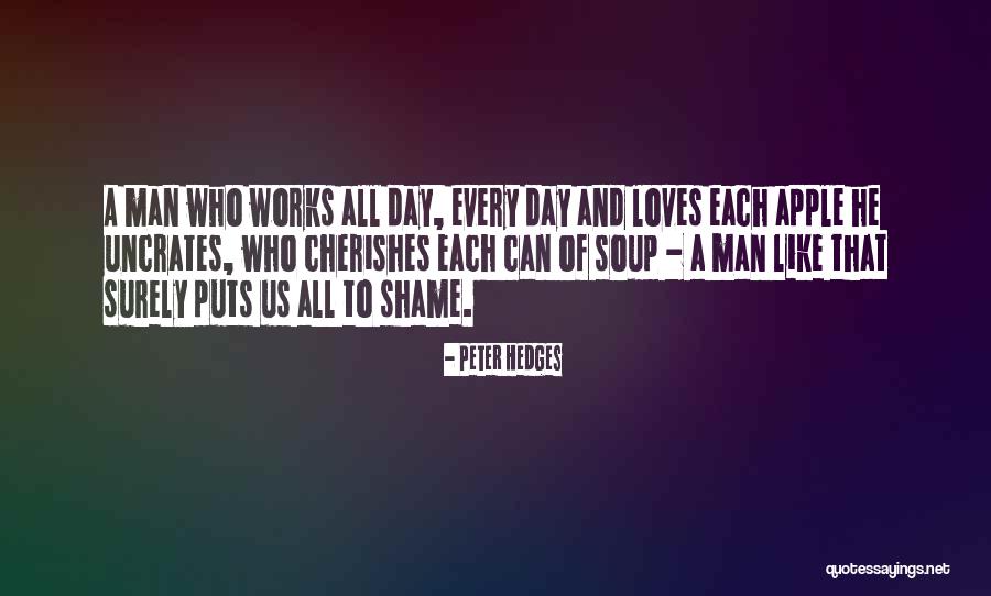 Uncrates Quotes By Peter Hedges Uncrates Quotes By Peter Hedges