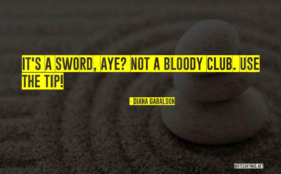 Uncreased Quotes By Diana Gabaldon