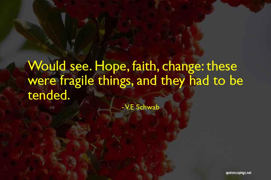 Uncreased Quotes By V.E Schwab