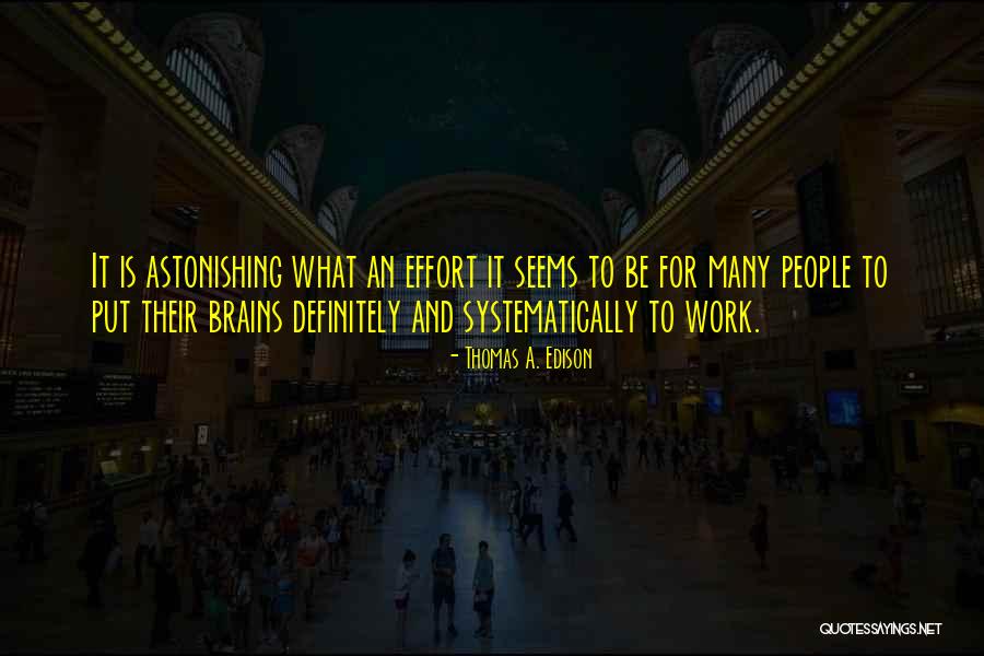 Uncritical Synonym Quotes By Thomas A. Edison Uncritical Synonym Quotes By Thomas A. Edison