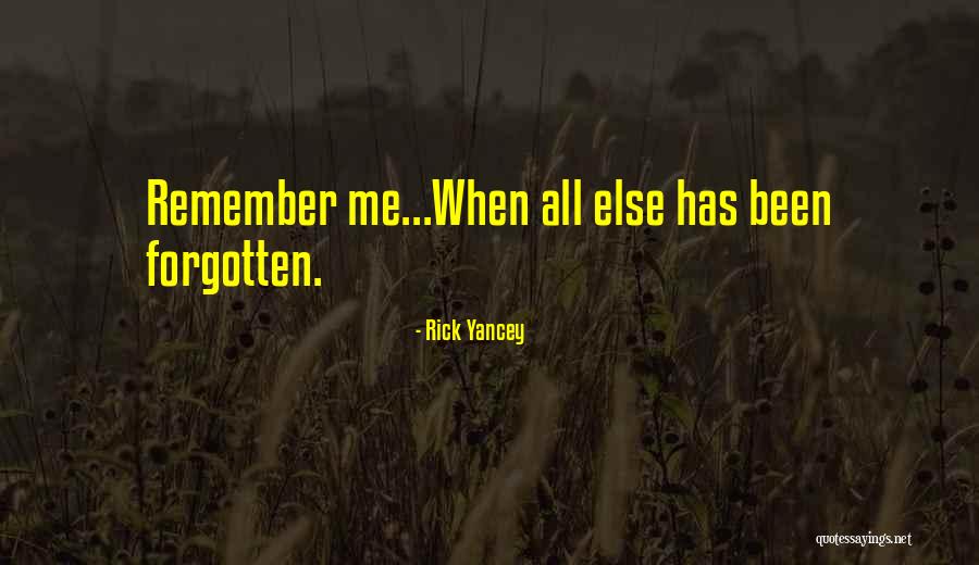 Uncrossed Legs Quotes By Rick Yancey Uncrossed Legs Quotes By Rick Yancey