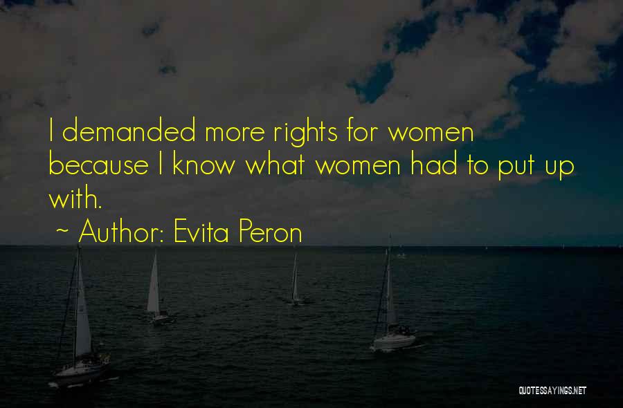 Uncrossing Legs Quotes By Evita Peron