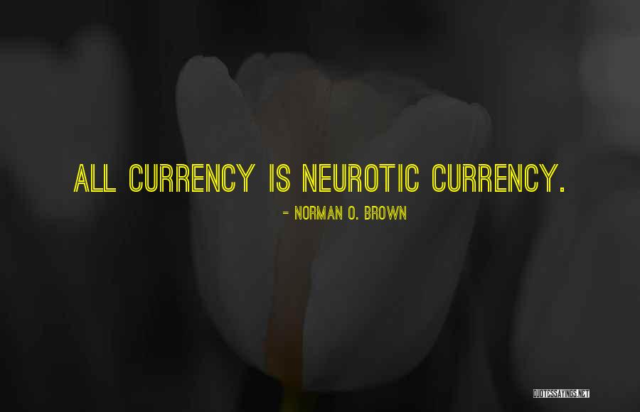 Uncrowning Quotes By Norman O. Brown Uncrowning Quotes By Norman O. Brown