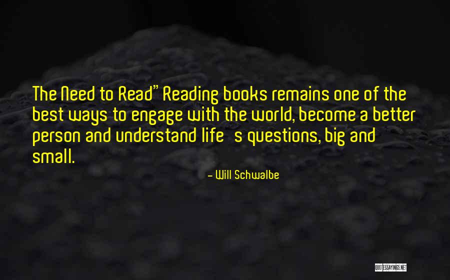 Unctions Quotes By Will Schwalbe Unctions Quotes By Will Schwalbe