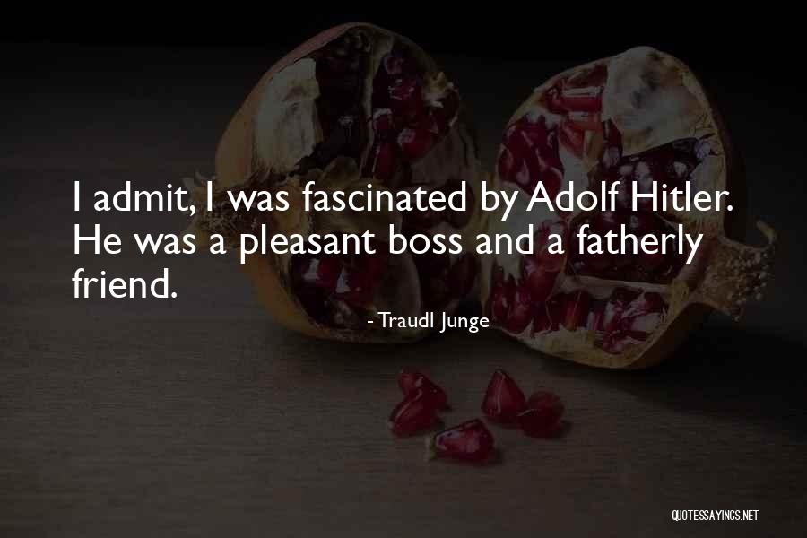 Uncunning Relationship Quotes By Traudl Junge Uncunning Relationship Quotes By Traudl Junge