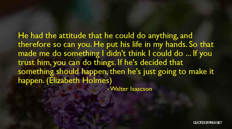Uncurling Quotes By Walter Isaacson Uncurling Quotes By Walter Isaacson