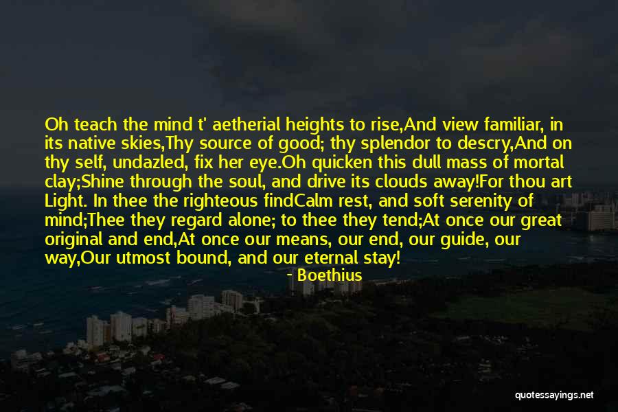 Undazled Quotes By Boethius Undazled Quotes By Boethius