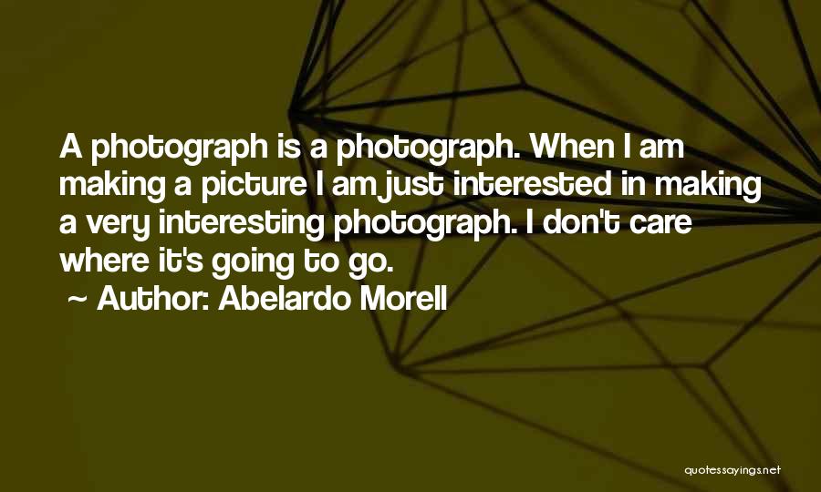 Undead Acolyte Quotes By Abelardo Morell