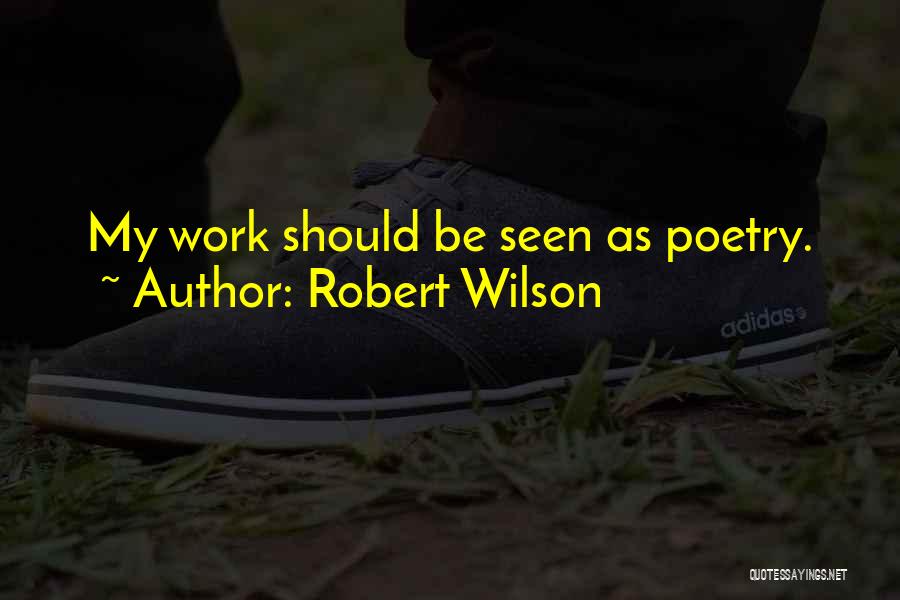Undead Acolyte Quotes By Robert Wilson