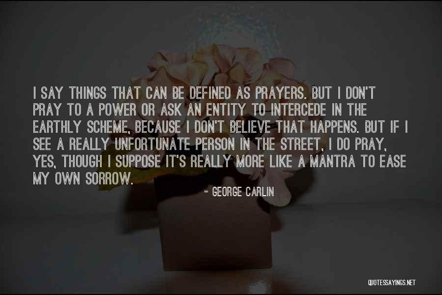 Undead Or Somewhere In Between Quotes By George Carlin Undead Or Somewhere In Between Quotes By George Carlin