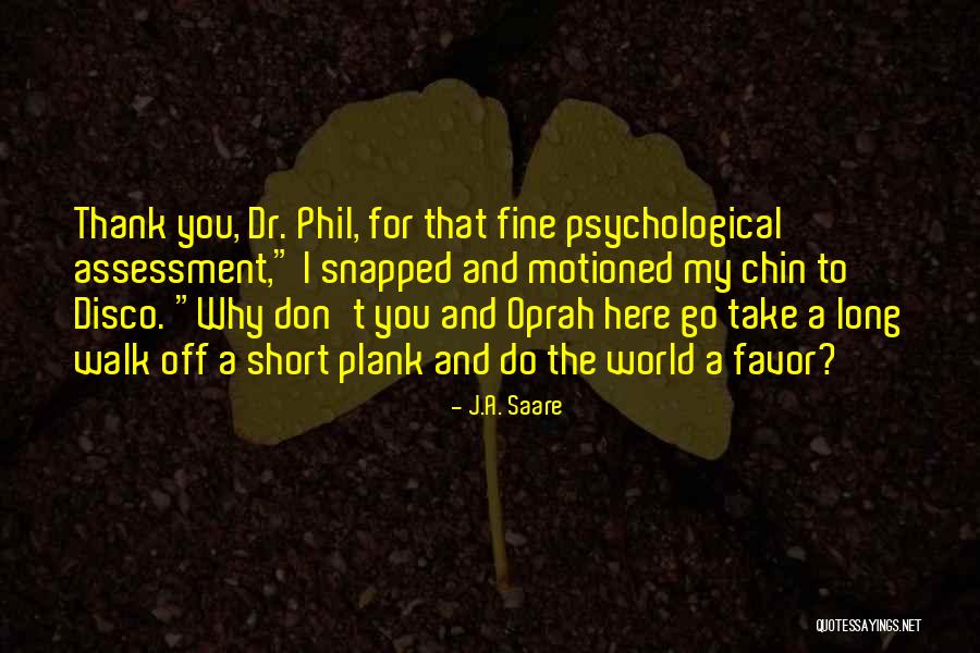 Undead Or Somewhere In Between Quotes By J.A. Saare Undead Or Somewhere In Between Quotes By J.A. Saare