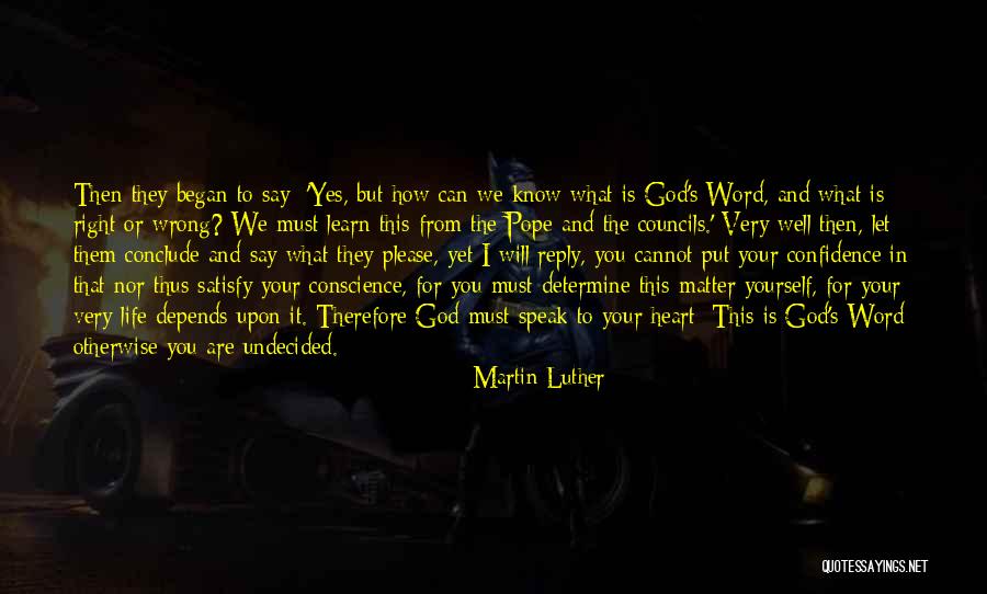 Undecided Heart Quotes By Martin Luther