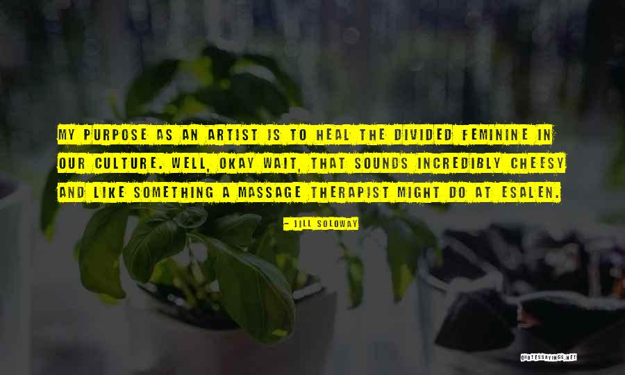 Undeclared Quotes By Jill Soloway Undeclared Quotes By Jill Soloway