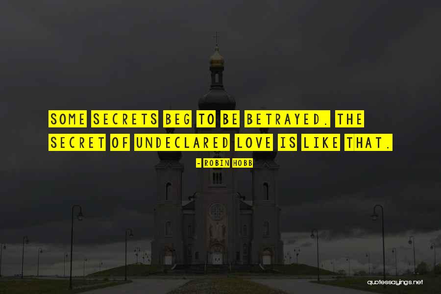 Undeclared Quotes By Robin Hobb Undeclared Quotes By Robin Hobb