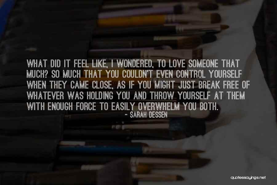 Undecorated Large Quotes By Sarah Dessen Undecorated Large Quotes By Sarah Dessen