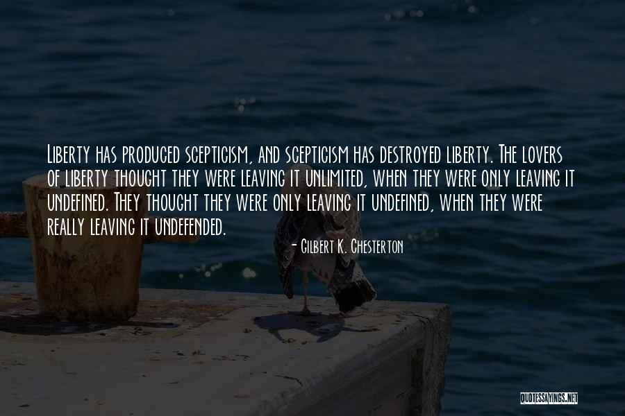 Undefended Self Quotes By Gilbert K. Chesterton Undefended Self Quotes By Gilbert K. Chesterton