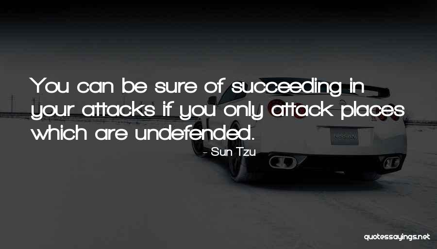 Undefended Self Quotes By Sun Tzu Undefended Self Quotes By Sun Tzu