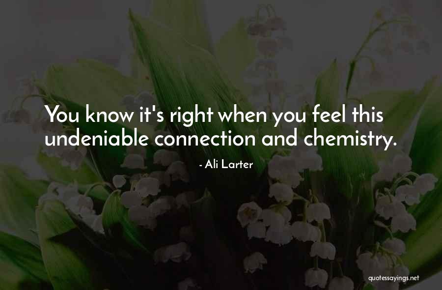 Undeniable Chemistry Quotes By Ali Larter Undeniable Chemistry Quotes By Ali Larter