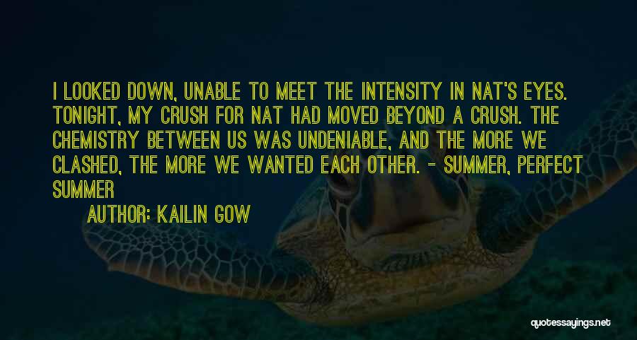 Undeniable Chemistry Quotes By Kailin Gow