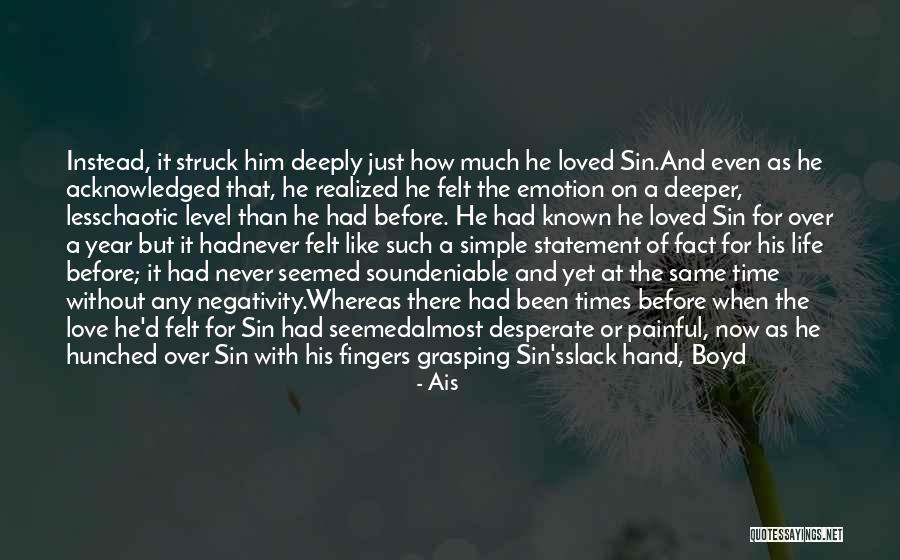 Undeniable Love Quotes By Ais Undeniable Love Quotes By Ais