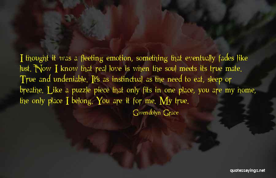 Undeniable Love Quotes By Gwendolyn Grace