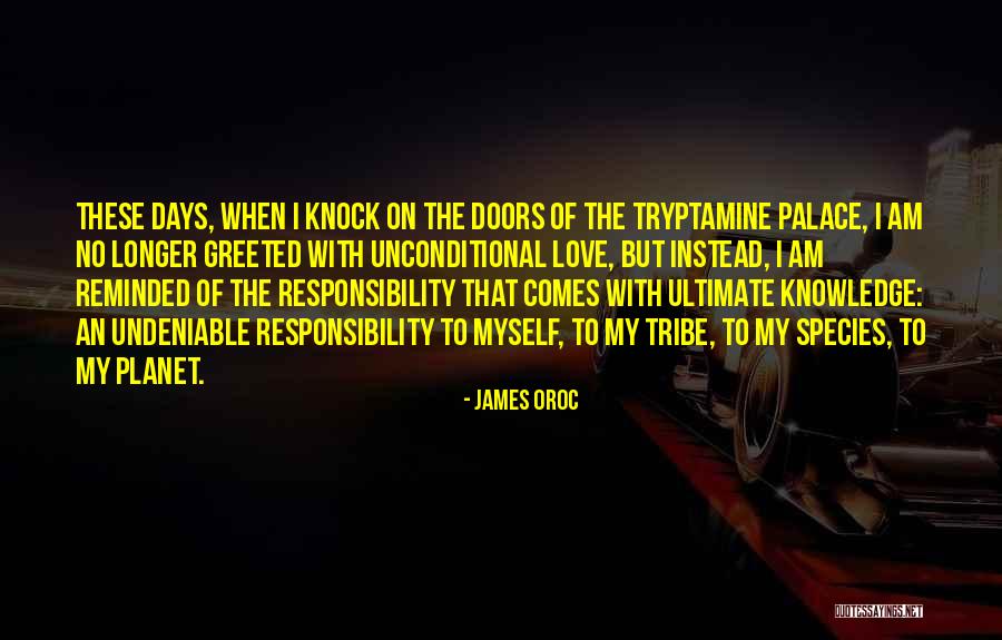 Undeniable Love Quotes By James Oroc