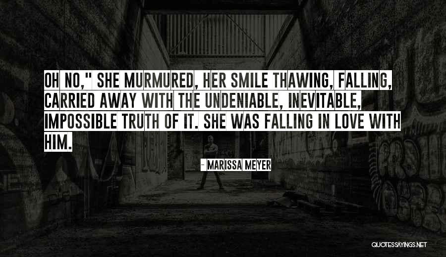 Undeniable Love Quotes By Marissa Meyer