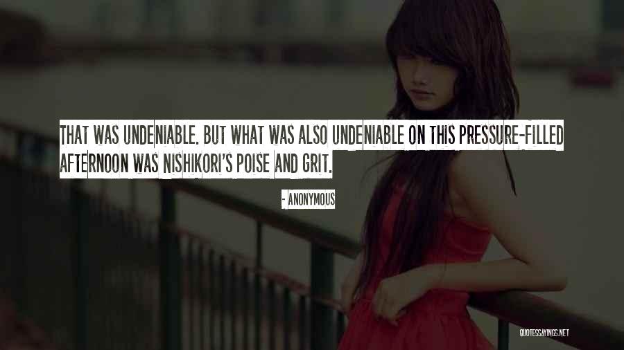 Undeniable Quotes By Anonymous Undeniable Quotes By Anonymous