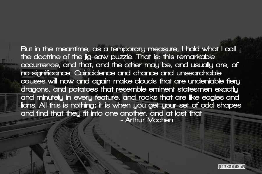 Undeniable Quotes By Arthur Machen Undeniable Quotes By Arthur Machen