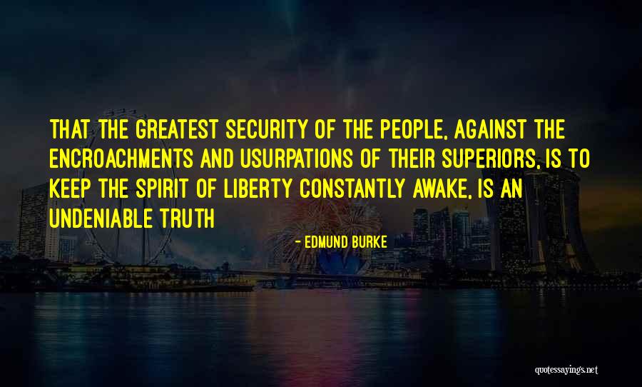 Undeniable Quotes By Edmund Burke