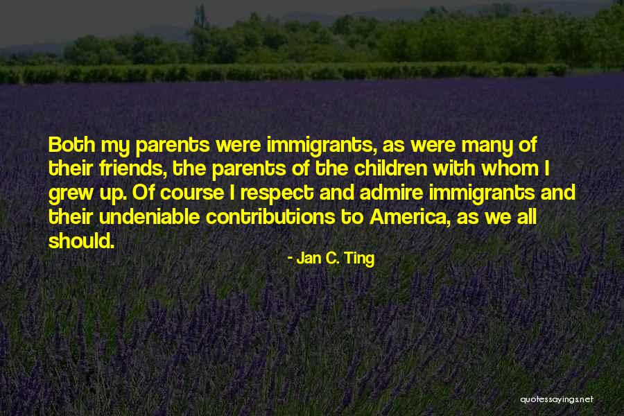 Undeniable Quotes By Jan C. Ting Undeniable Quotes By Jan C. Ting